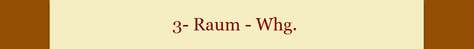 3- Raum - Whg. 